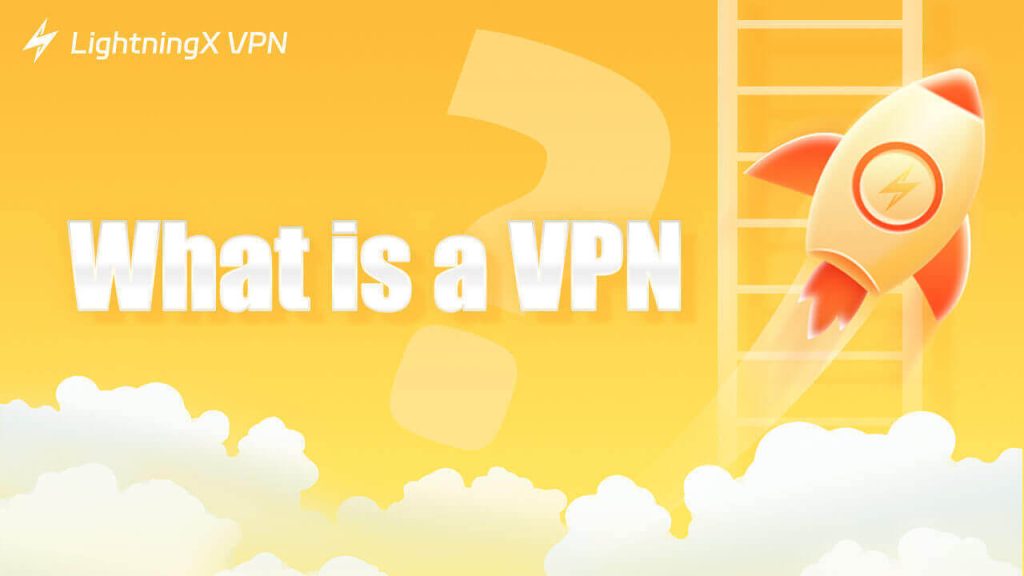 What Is a VPN