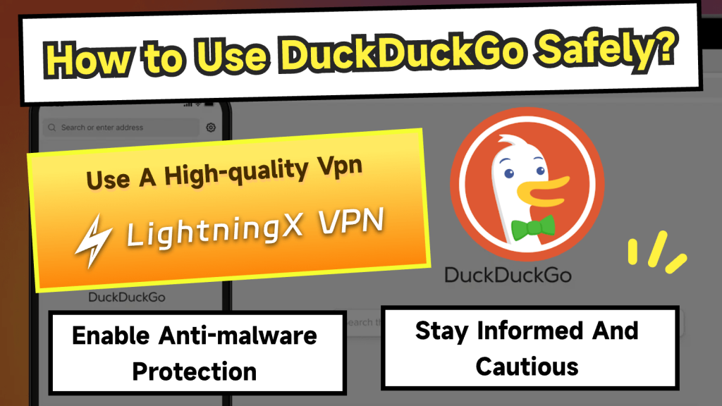 How to Use DuckDuckGo Safely?