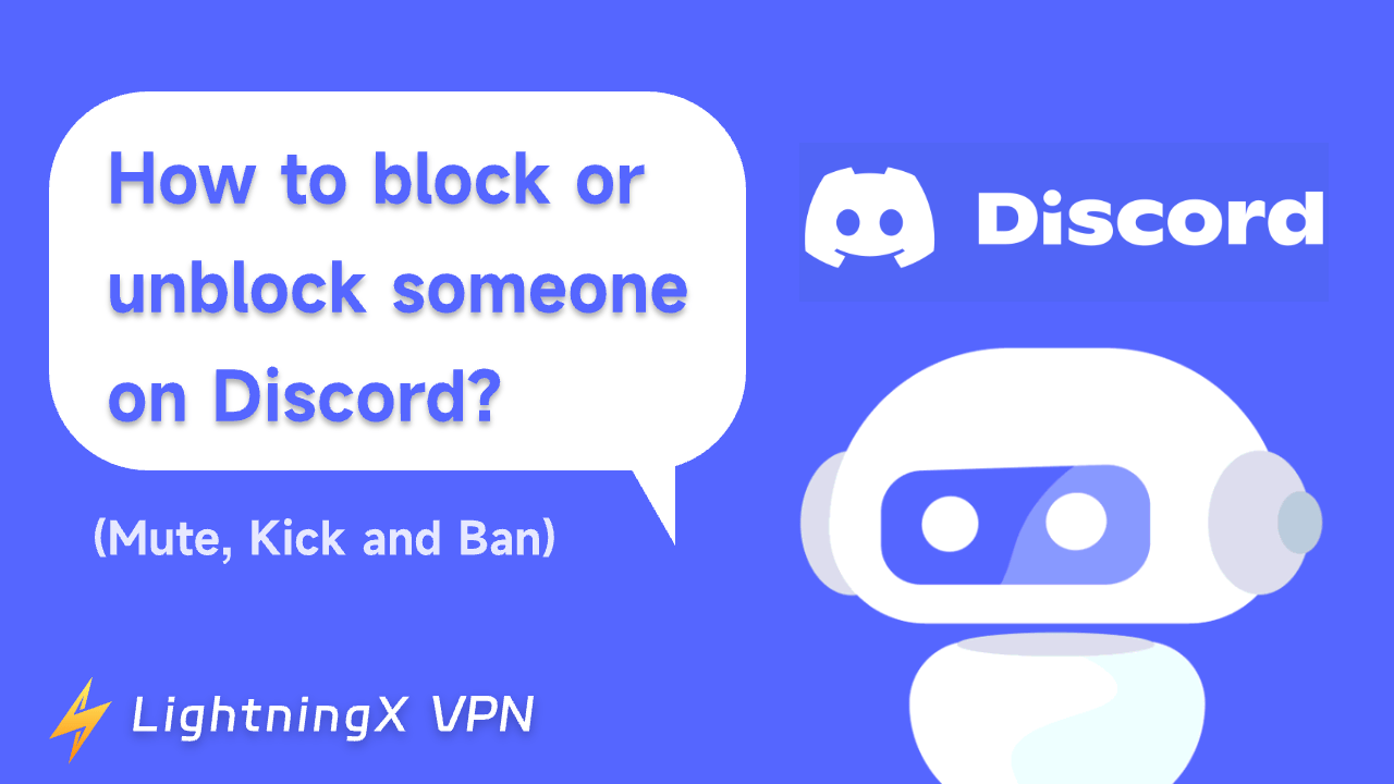 How To Block Someone on Discord? (Unblock, Mute, Kick and Ban)
