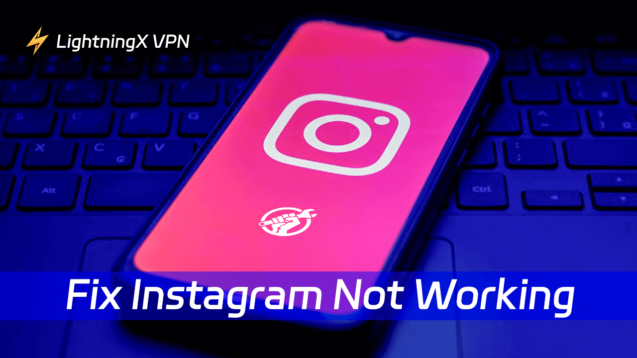 Instagram Not Working Properly? 8 Ways to Fix the Issue!