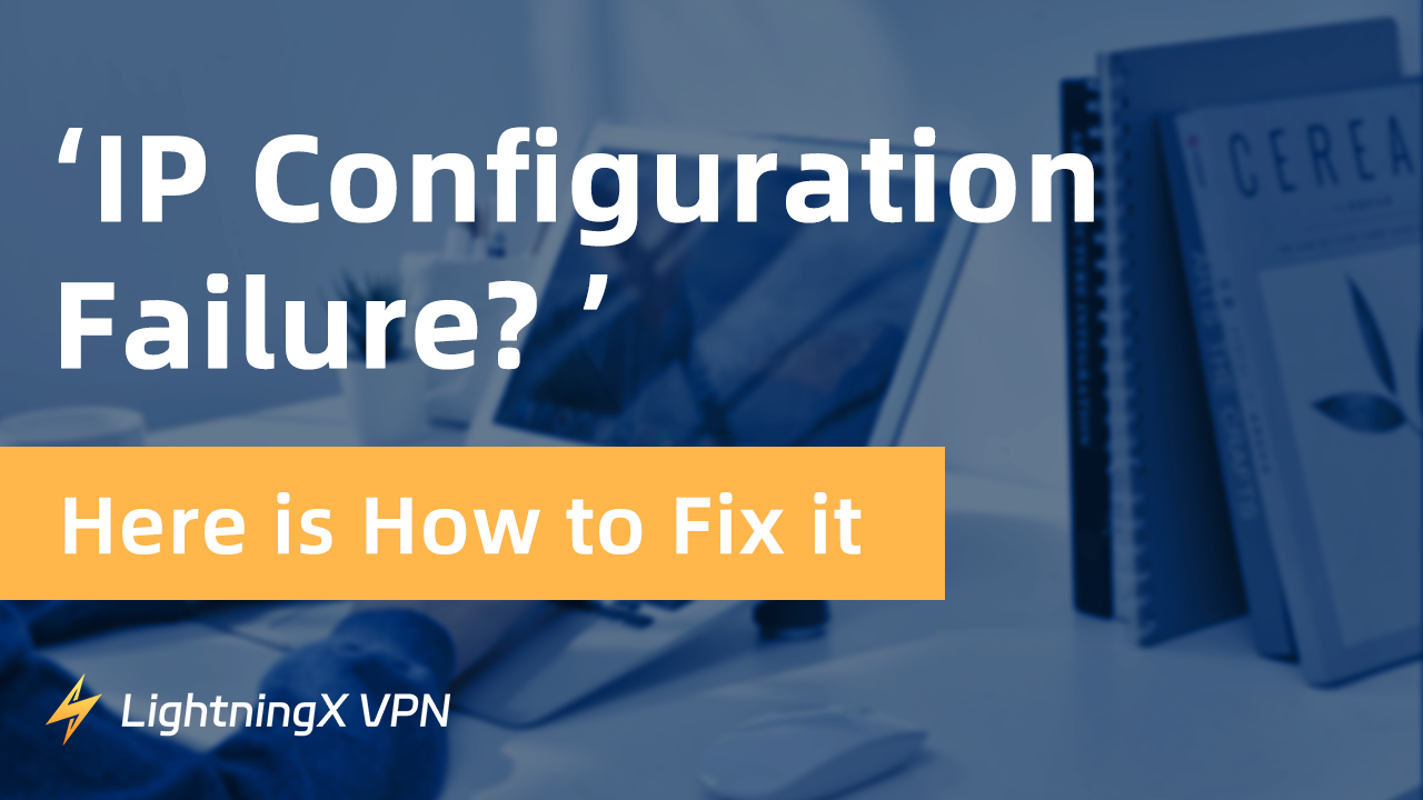 How to Fix the IP Configuration Failure on Android/Windows