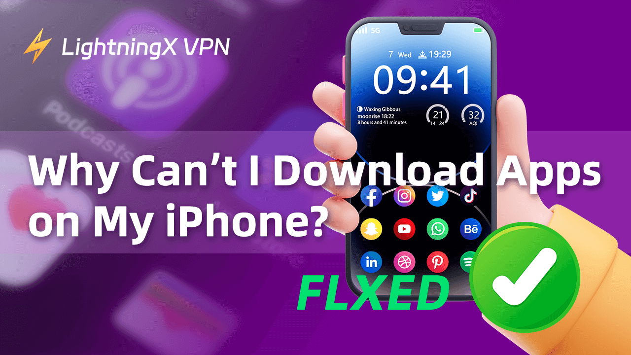 Why Can’t I Download Apps on My iPhone? 10 Ways to Fix It