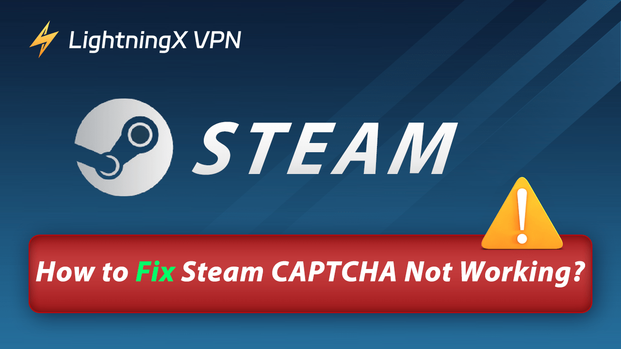 Steam CAPTCHAの回答が無効です場合の対処法