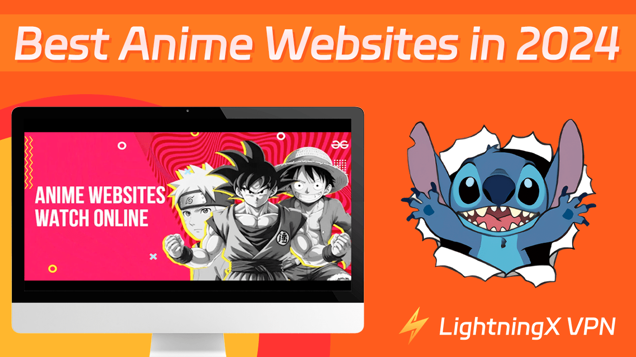 Best Anime Websites to Watch in 2024!