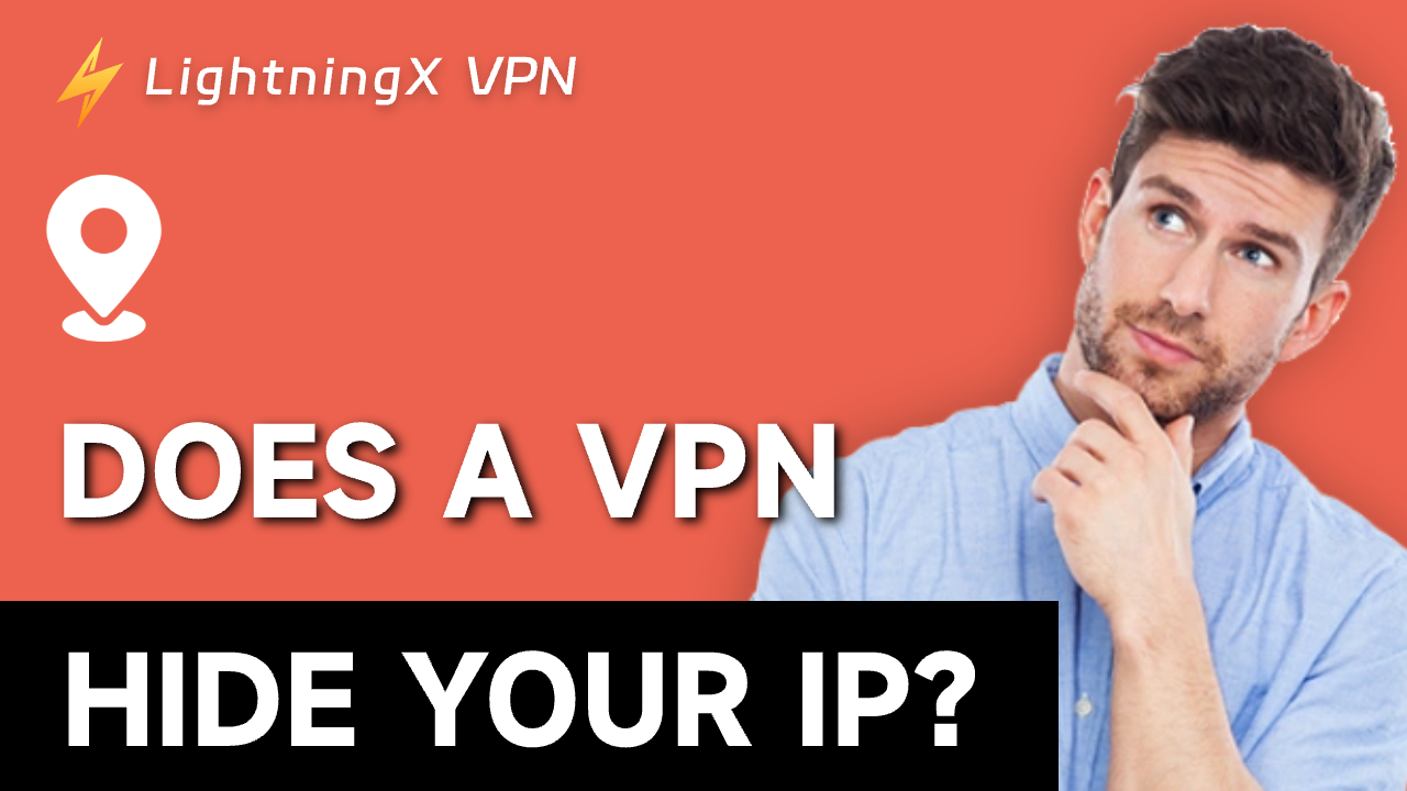 Does a VPN Hide Your IP? Here’s What You Need to Know