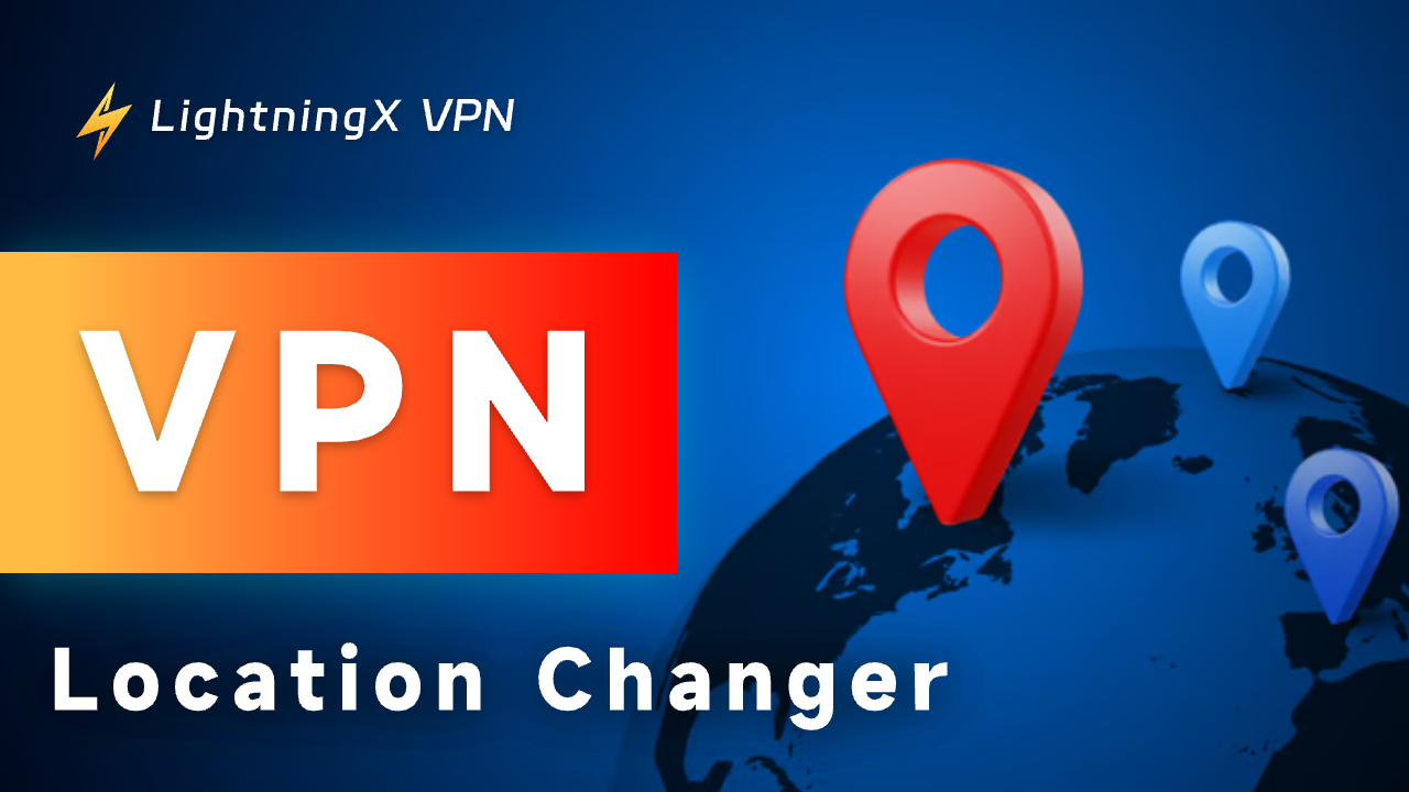 How to Change VPN Location – A Detailed Guide