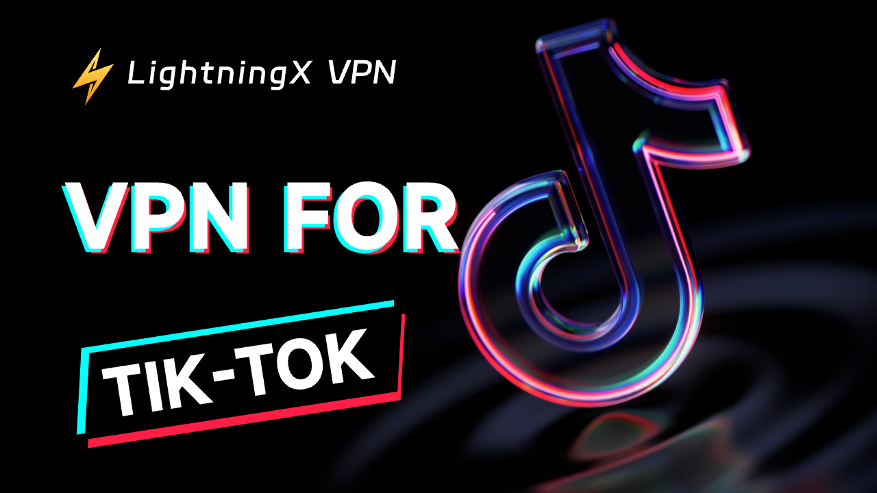 Five Best VPNs for TikTok in 2024