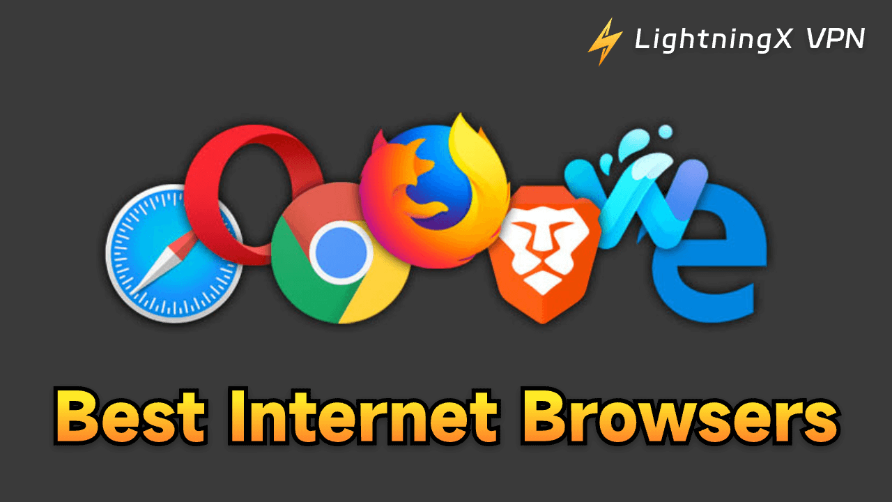 6 Best Internet Browsers in 2024