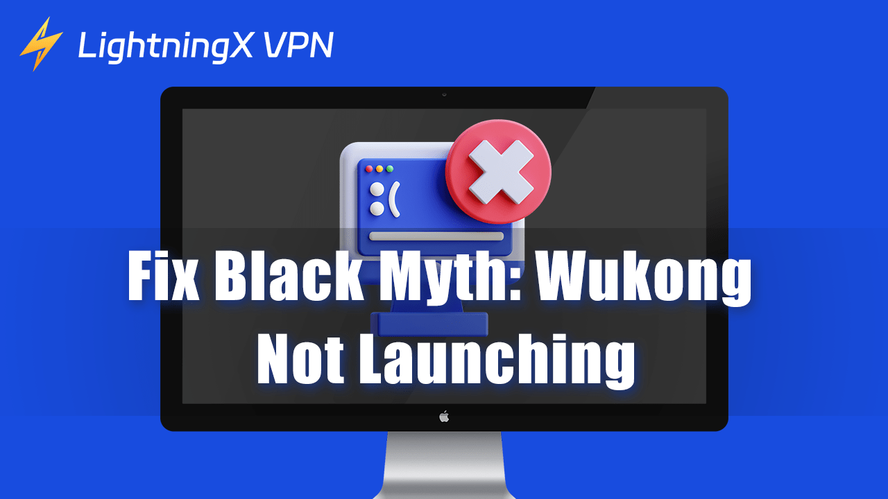 Fix Black Myth: Wukong Not Launching