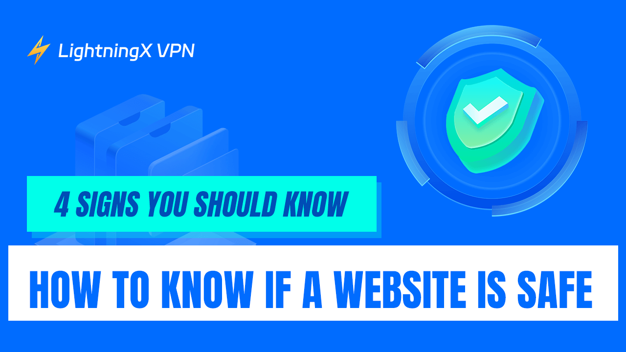 How to Know If a Website Is Safe (4 Signs You Should Know)