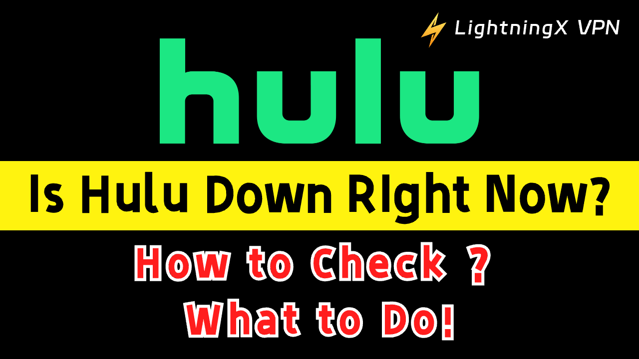 Is Hulu Down Right Now? How to Check and What to Do