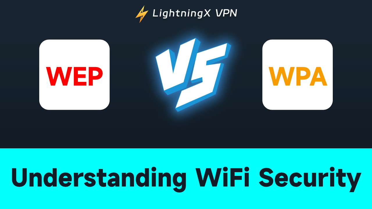 WEP vs WPA: Understanding WiFi Security