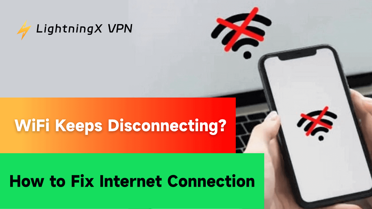 WiFi Keeps Disconnecting? – How to Fix Internet Connection