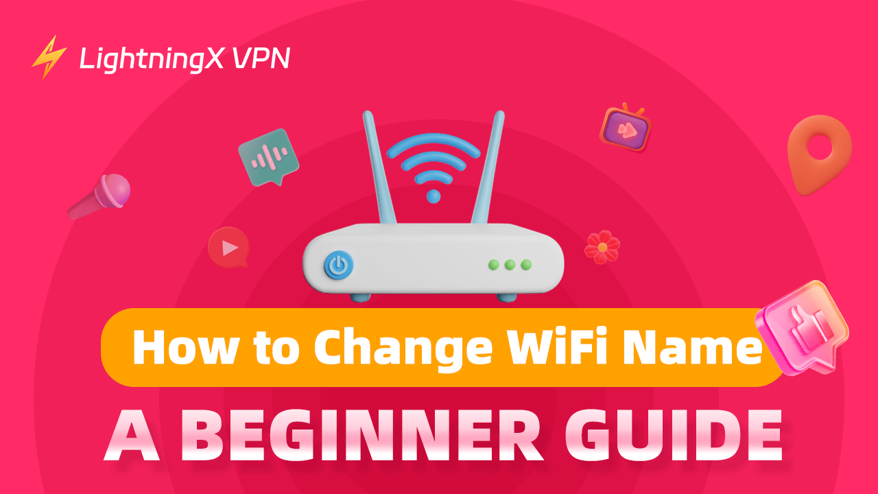 How to Change WiFi Name: A Beginner Guide