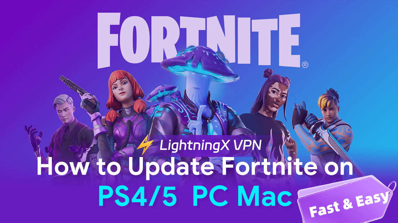 How to Update Fortnite on PS4/5, PC, Mac (Fast & Easy)-Thumbnail