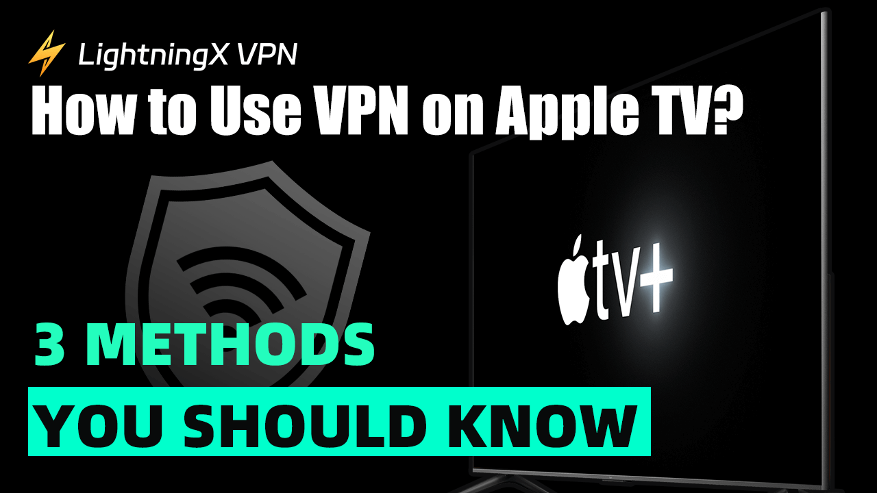 How to use vpn on apple tv