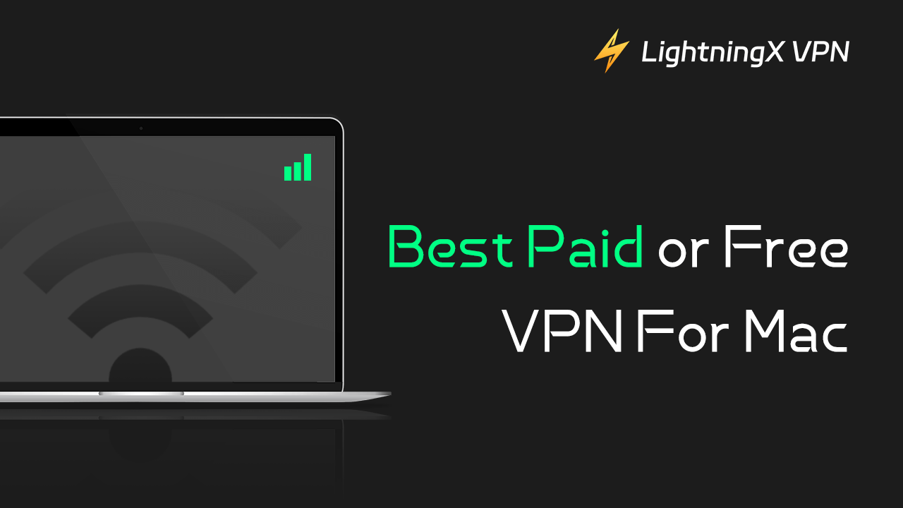 Best Free VPN for Mac in 2024