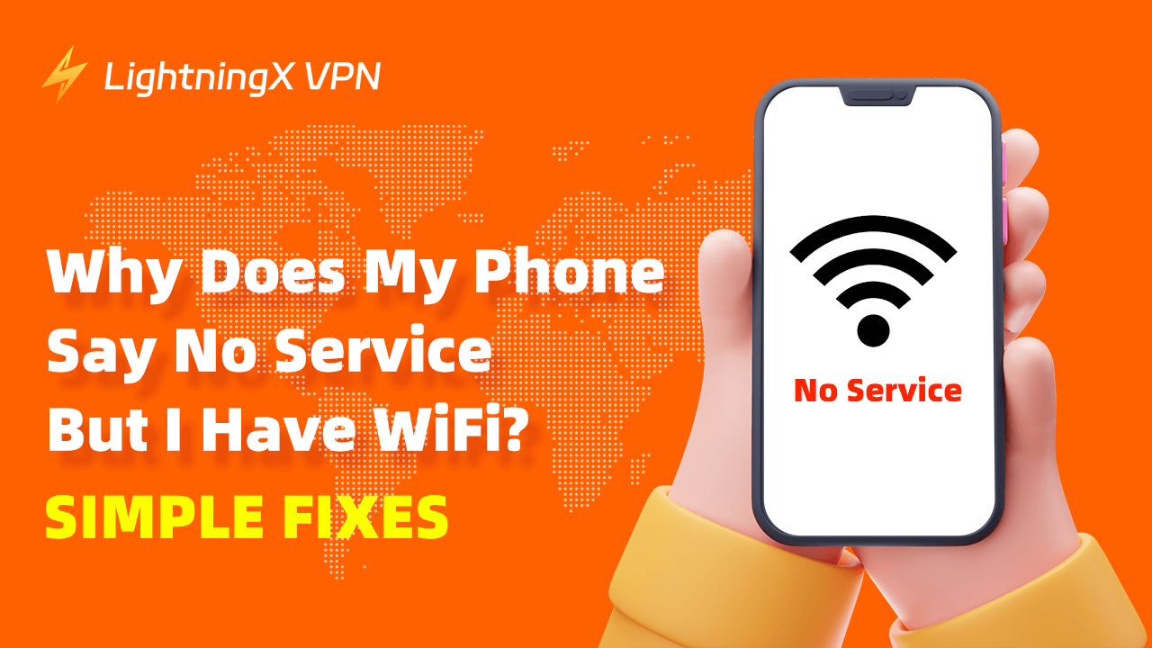 why does my phone say no service but I have WiFi?