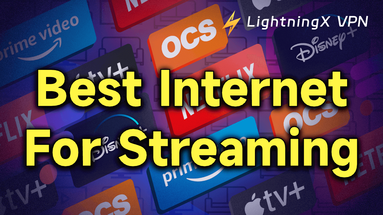 Best internet for streaming