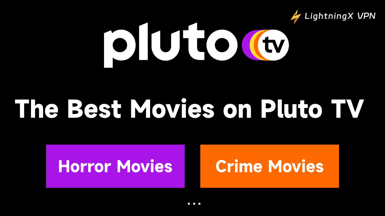 The Best Movies on Pluto TV: Horror, Crime Movies, etc.