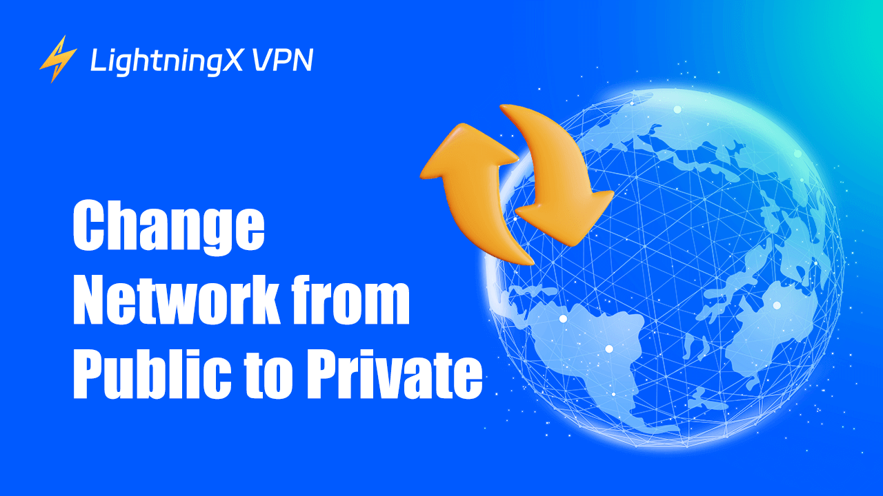 Change Network from Public to Private in Windows 10/11