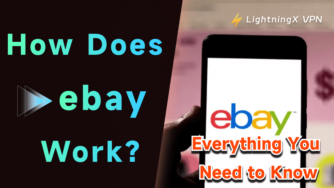 How Does eBay Work? Everything You Need to Know