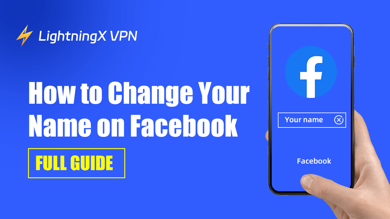 Как изменить имя в Facebook [Полное руководство]