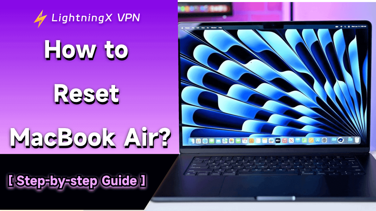 How to Reset MacBook Air? Step-by-step Guide