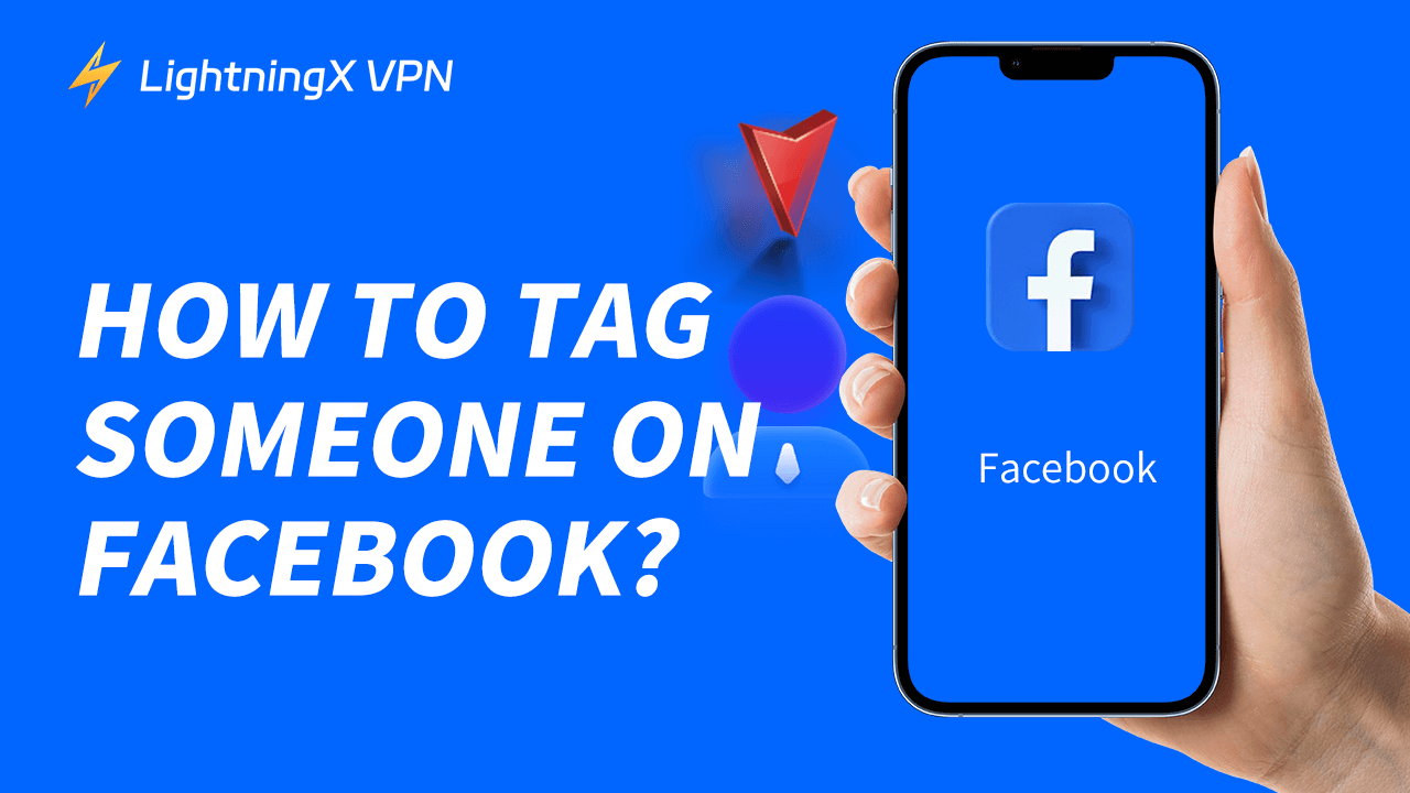 How to Tag Someone on Facebook?