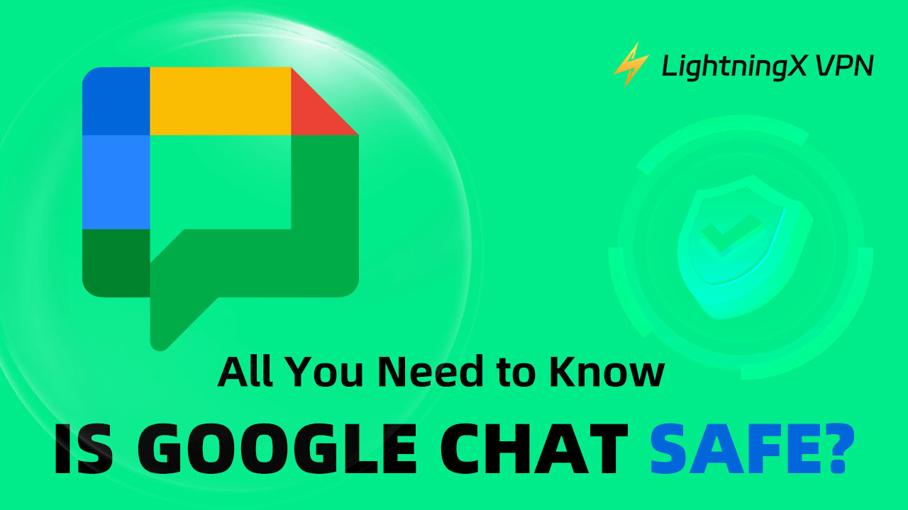 Is Google Chat Safe? All You Need to Know