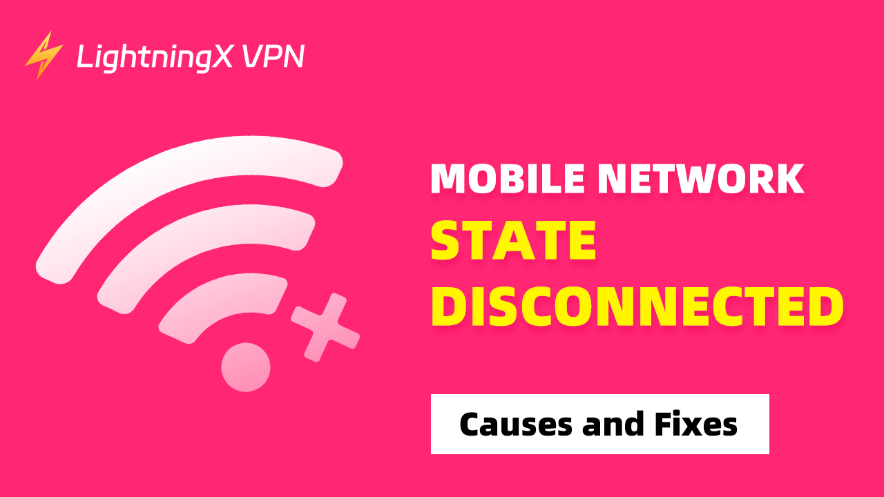 Mobile network state disconnected