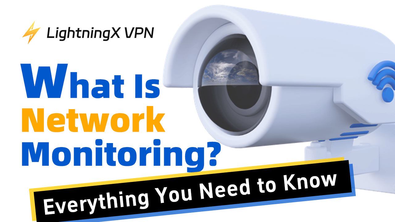 What Is Network Monitoring? Everything You Need to Know