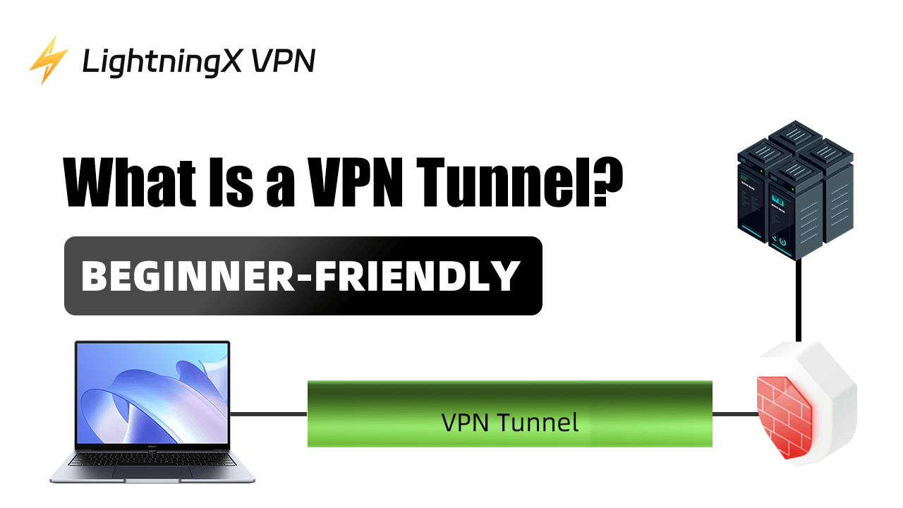 What Is a VPN Tunnel? [Beginner-Friendly]