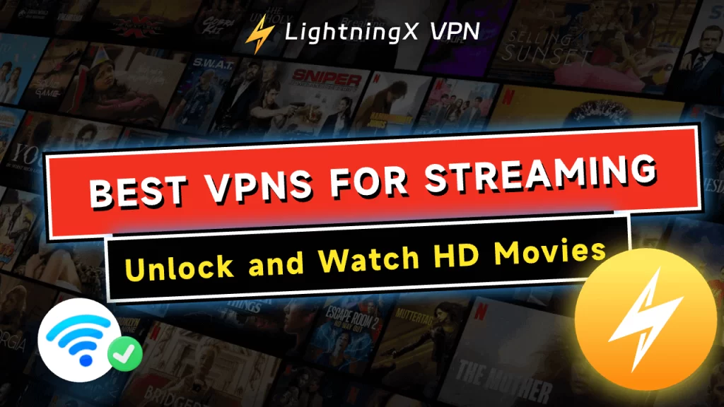 Las 6 mejores VPN para streaming | Desbloquea y mira películas en HD