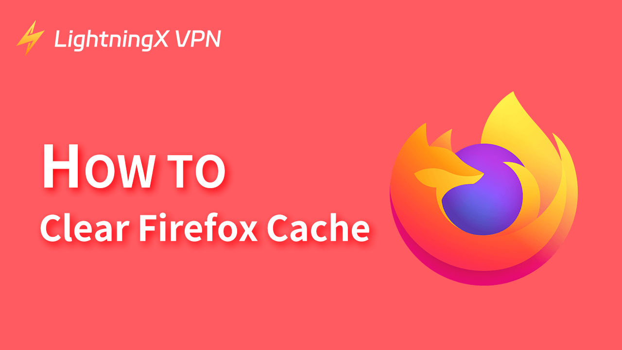 Clear cache Firefox