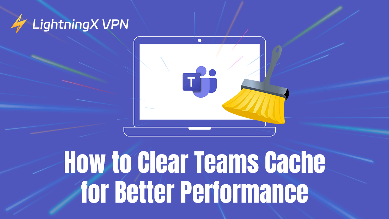 Teams キャッシュクリア: パフォーマンスを向上させるキャッシュクリア方法
