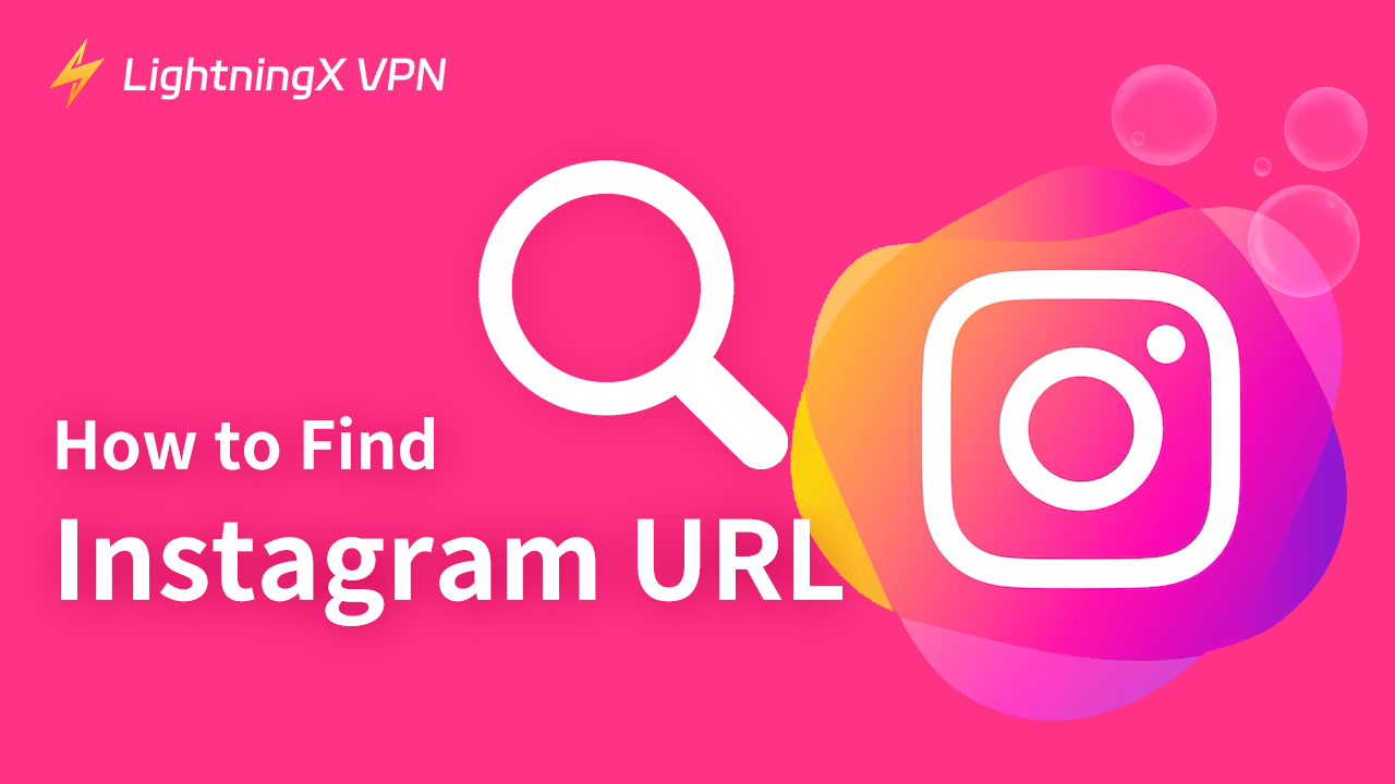 How to Find Instagram URL on iPhone, PC and Android?