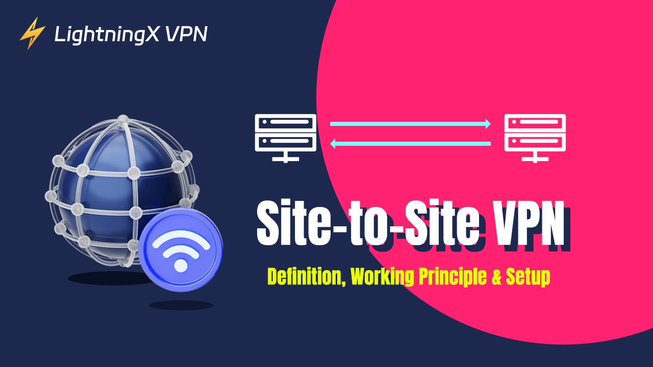 サイト間VPN：定義、動作原理、およびセットアップ