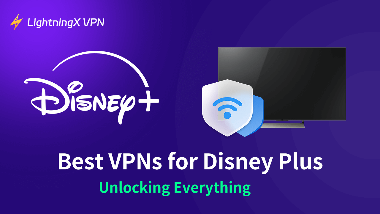 VPN for Disney Plus