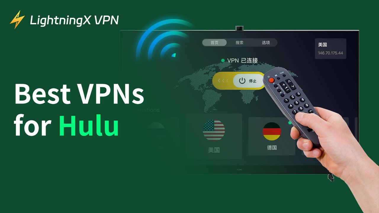 5 Best VPNs for Hulu: How to Use Hulu Safely