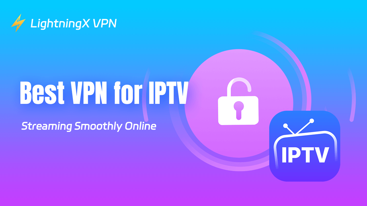 VPN for IPTV