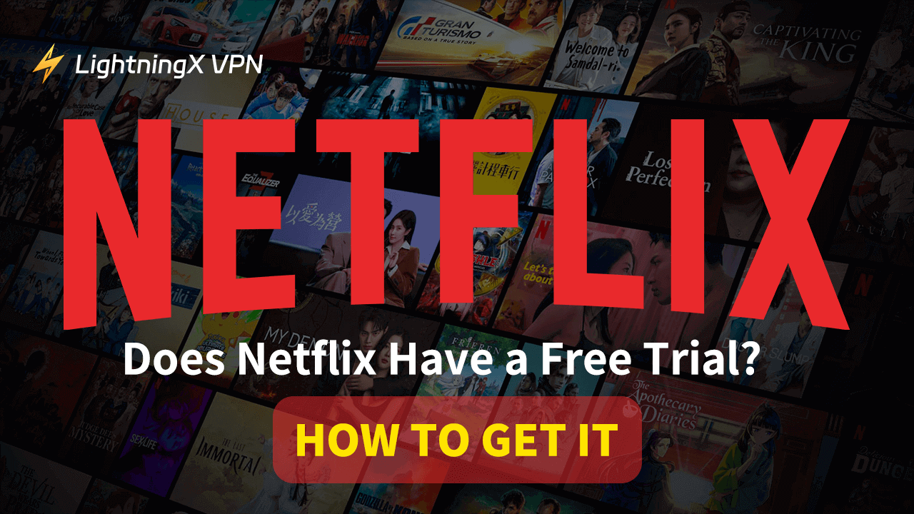 Does Netflix Have a Free Trial? How to Get It