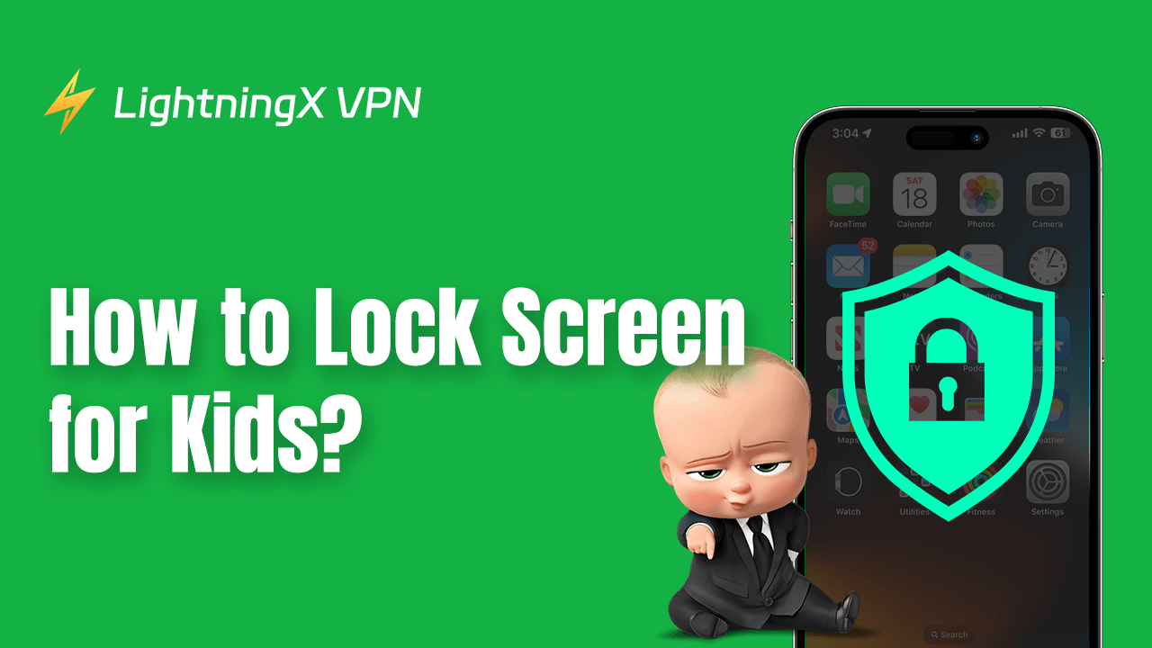 How to Lock Screen for Kids