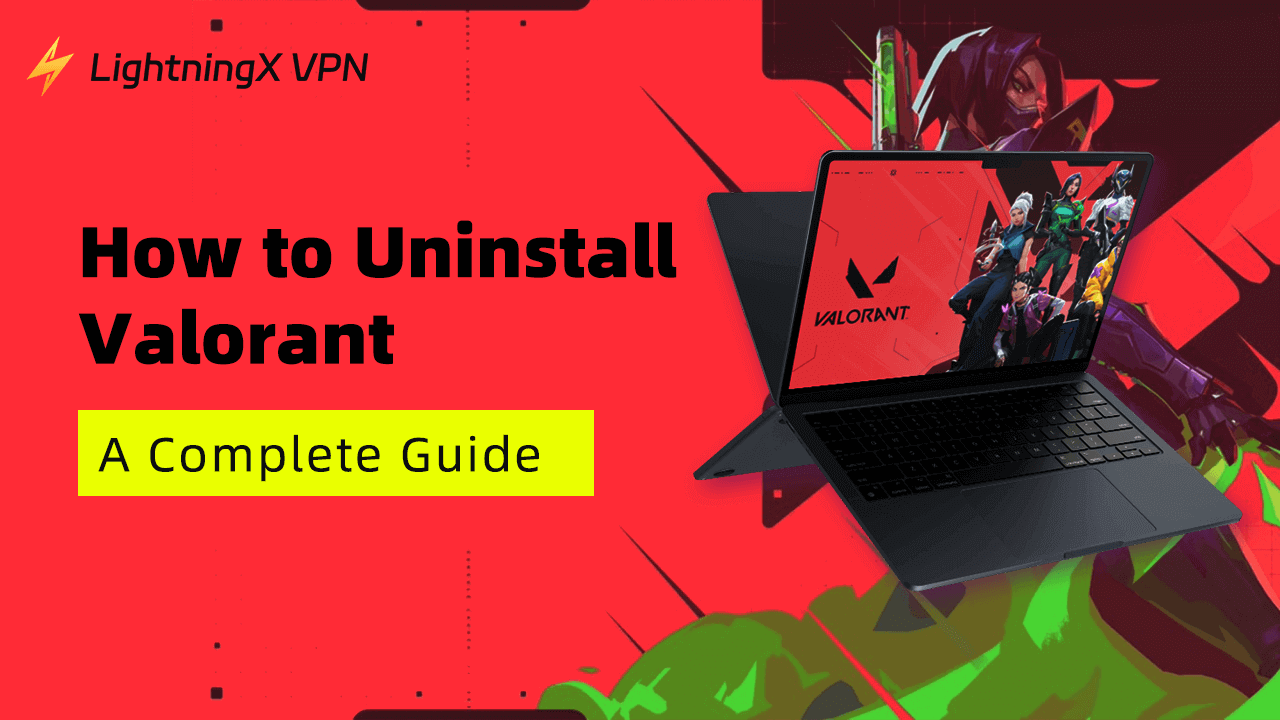 Cómo Desinstalar Valorant: Una Guía Completa