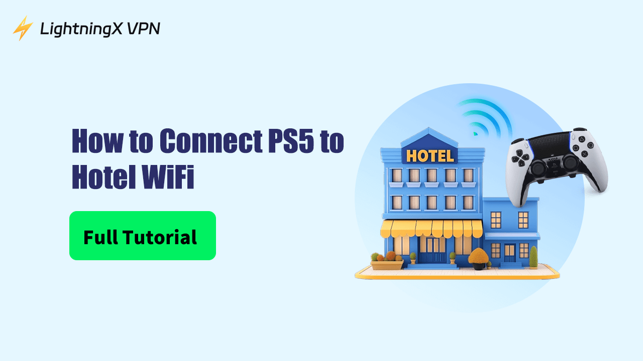 How to Connect PS5 to Hotel WiFi