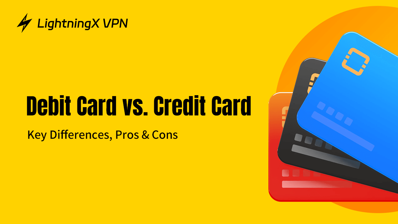 Debit Card vs. Credit Card