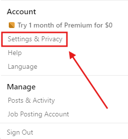 Choose “Settings & Privacy” to open LinkedIn Private Mode.