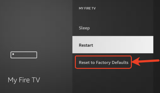 Factory Reset a Fire TV Stick