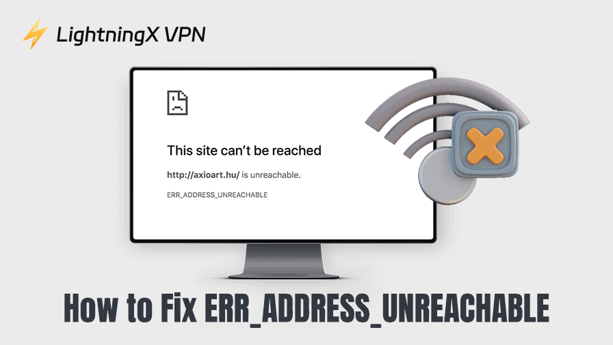 Fix ERR_ADDRESS_UNREACHABLE Error