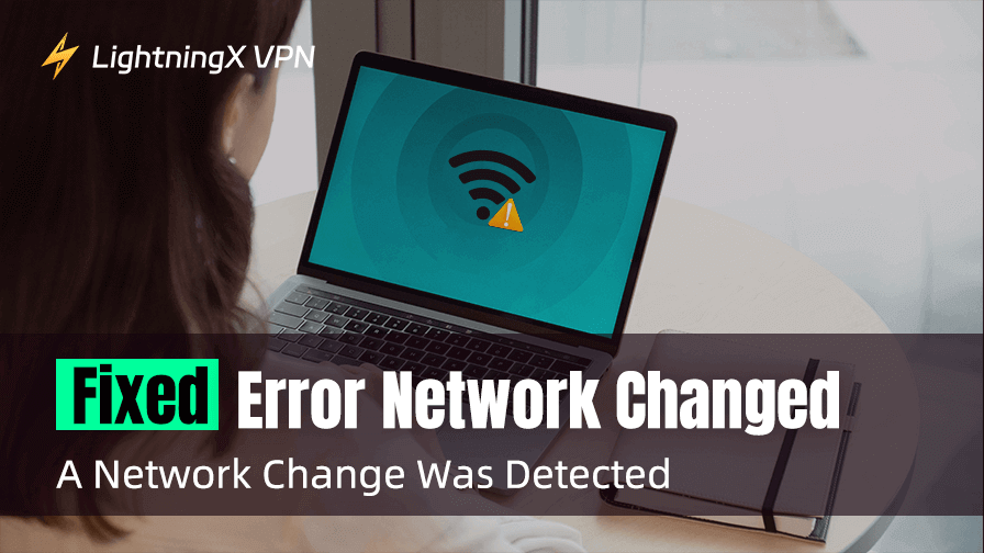 Error Network Changed